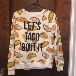 TACO SWEATSHIRT! Size Medium